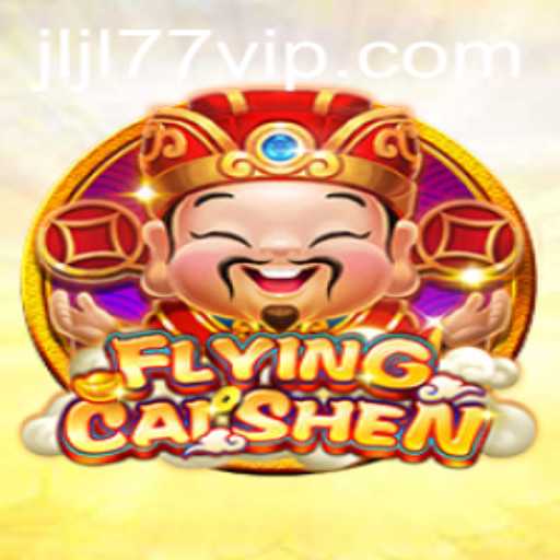 Discover the Exciting World of FlyingCaiShen: A Thrilling Adventure