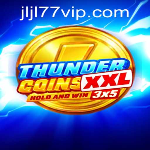 Exploring the Exciting World of ThunderCoinsXxl
